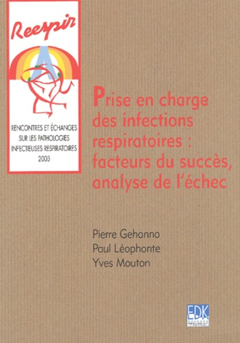 Prise en charge des infections respiratoires : facteurs du succès, analyse de l'échec