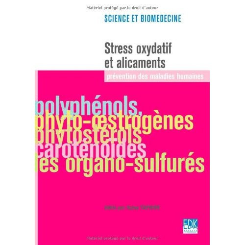Stress oxydatif et alicaments. Prévention des maladies humaines