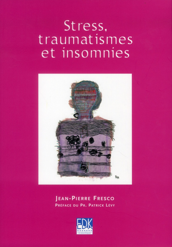 Stress, traumatismes et insomnies