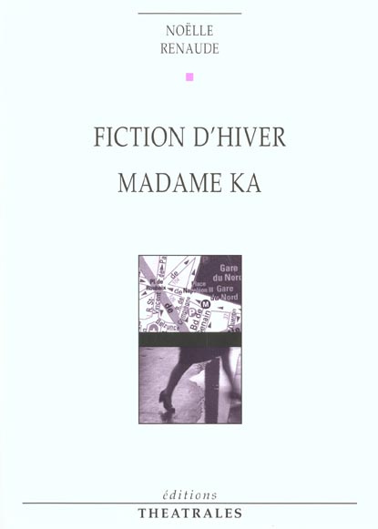 Fiction d'hiver ; Madame Ka