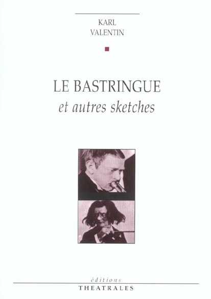 Le bastringue et autres sketches