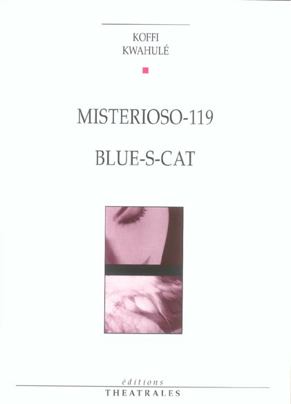 Misterioso-119 ; Blue-s-cat