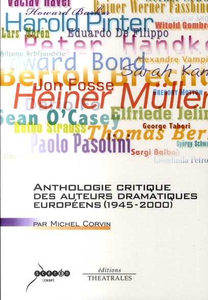 Anthologie critique des auteurs dramatiques européens (1945-2000)