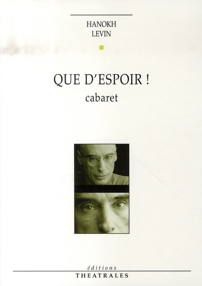 Que d'espoir ! Cabaret