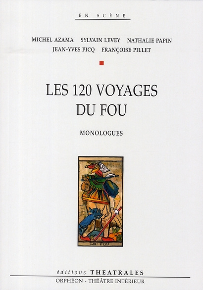 Les 120 voyages du fou