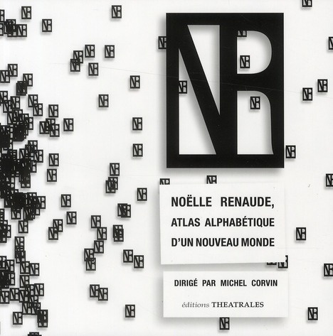 Noëlle Renaude, atlas alphabétique d'un nouveau monde