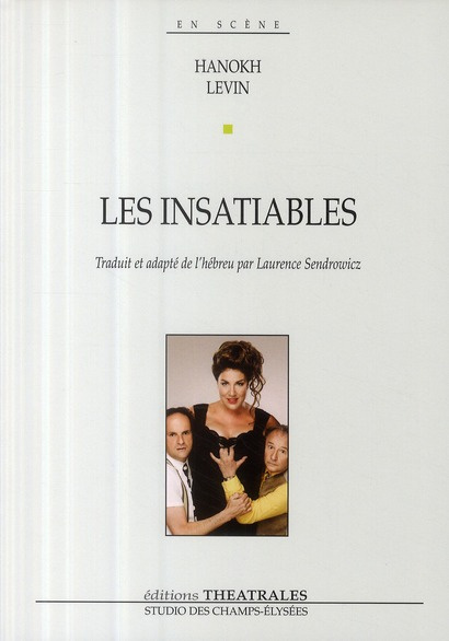 Les insatiables