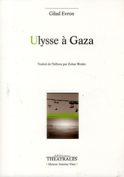 Ulysse à Gaza