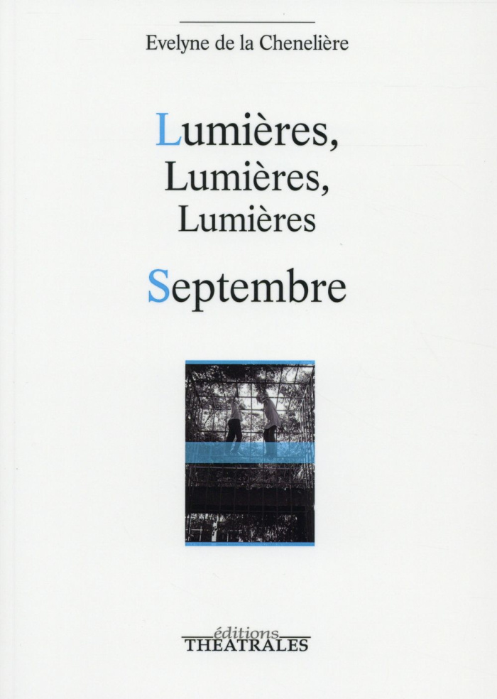 Lumières, lumières, lumières. Septembre