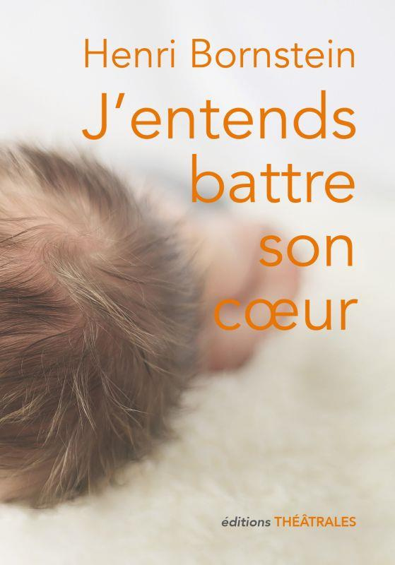 J'ENTENDS BATTRE SON COEUR