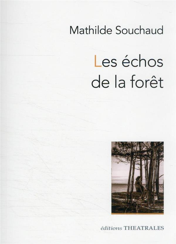 Les échos de la forêt