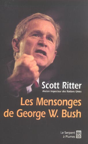 LES MENSONGES DE GEORGES W BUSH