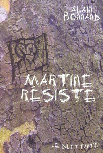 Martine résiste