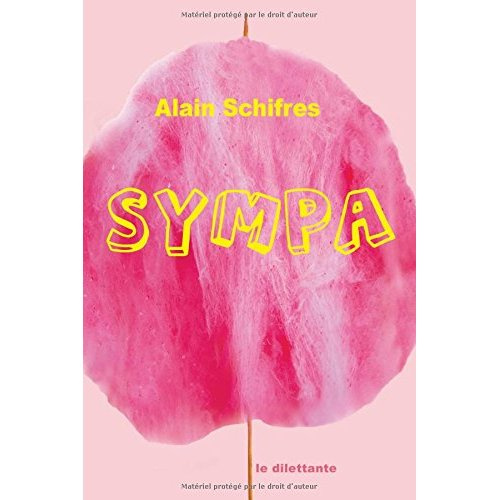 Sympa. Voyages au pays gentil