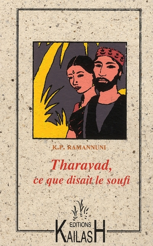 Tharavad. Ce que disait le soufi