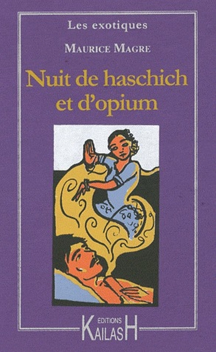 Nuit de haschich et d'opium