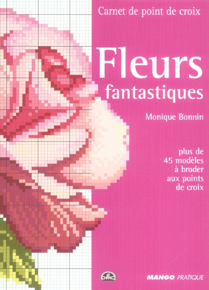 Fleurs fantastiques