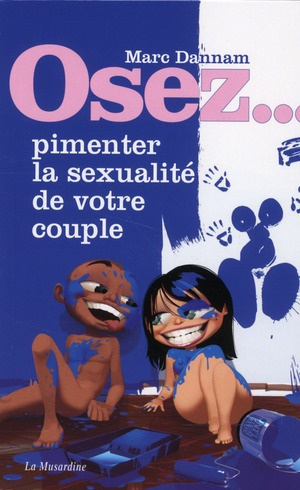 Osez pimenter la sexualité de votre couple