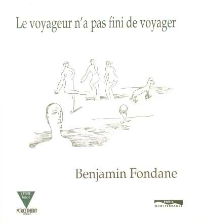 Le voyageur n'a pas fini de voyager