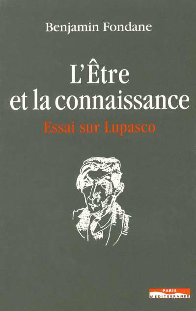 L'être et la connaissance. Essai sur Lupasco