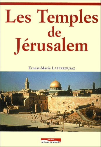 Les Temples de Jerusalem