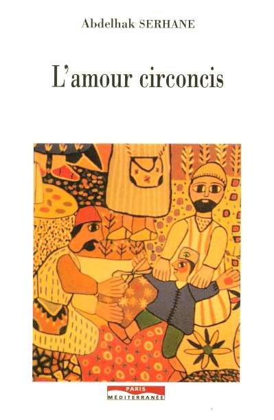 L'amour circoncis. 4ème édition