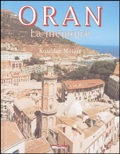Oran, la mémoire