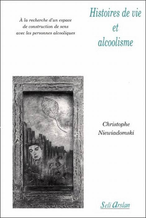 Histoires de vie et alcoolisme
