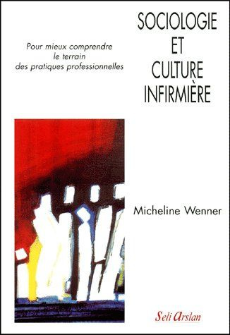 Sociologie et culture infirmière