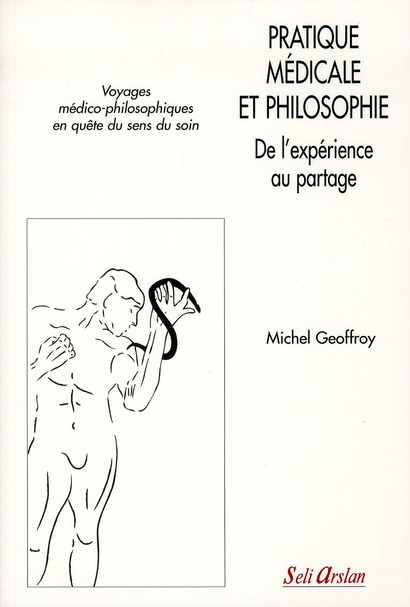 Pratique médicale et philosophie. De l'expérience au partage