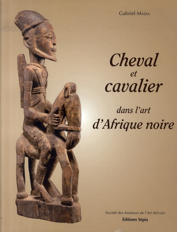 Cheval et cavalier dans l'art d'Afrique noire
