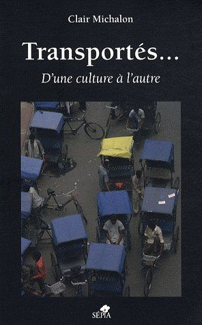 Transportés... D'une culture à l'autre