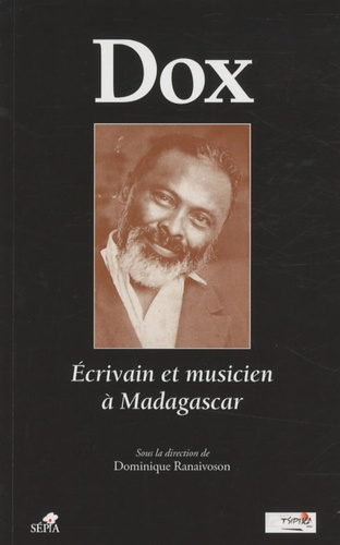 Dox. Ecrivain et musicien à Madagascar