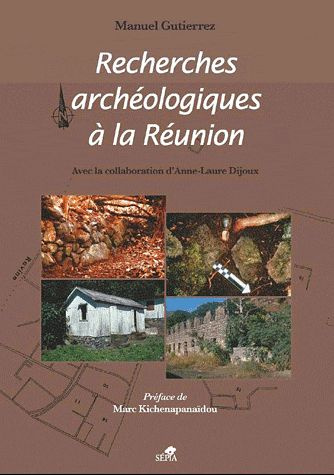 Recherches archéologiques à la Réunion