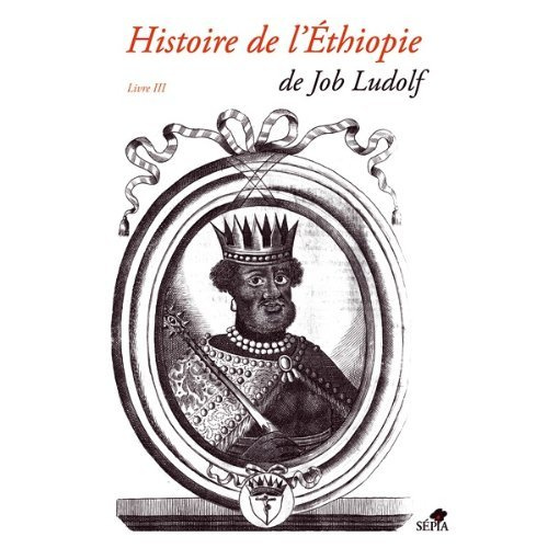 Histoire de l'Ethiopie. Tome 3, Histoire de l'Eglise abyssine