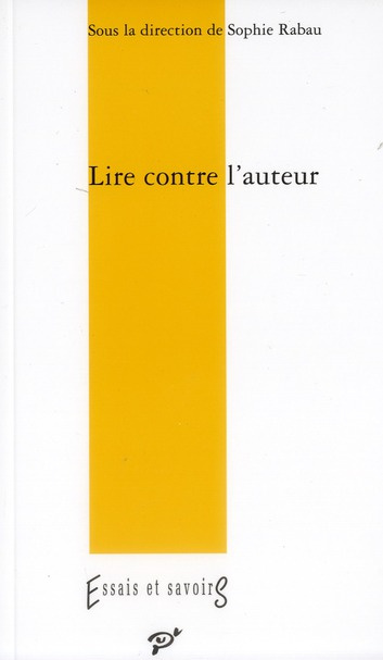 Lire contre l?auteur