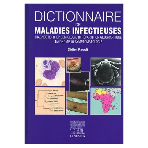 Dictionnaire des maladies infectieuses. Avec 1 CD-ROM