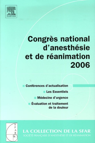 Congrès national d'anesthésie et de réanimation. Edition 2006