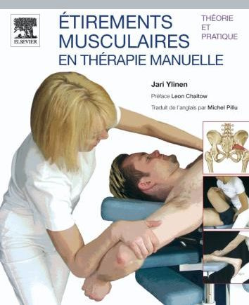 Etirements musculaires. En thérapie manuelle : theorie et pratique