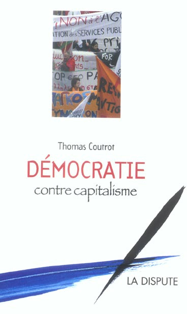 Démocratie contre capitalisme
