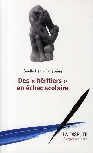 Des héritiers en échec scolaire