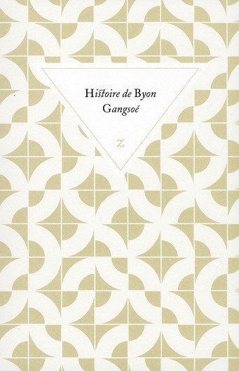 Histoire de Byon Gangsoé