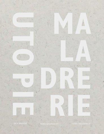 Utopie Maladrerie