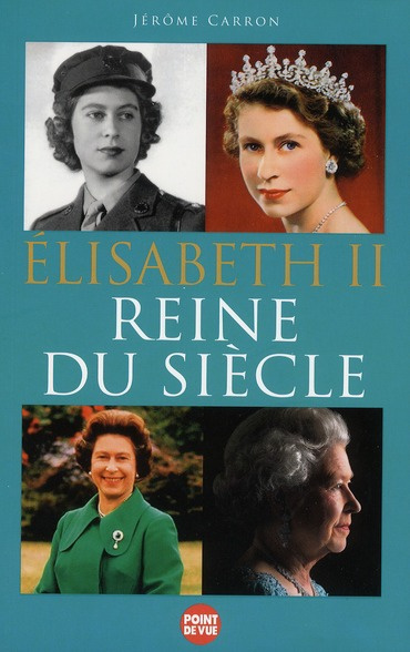 Elisabeth II Reine du siècle