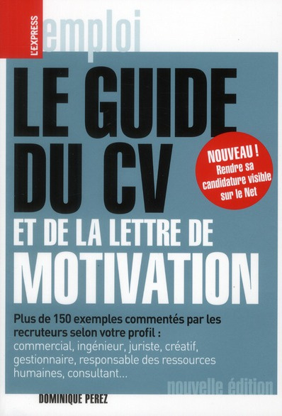 Le guide du CV et de la lettre de motivation