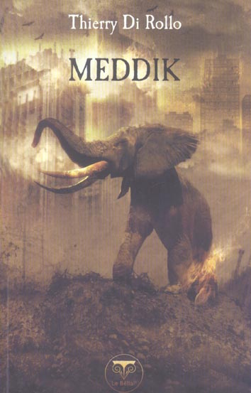 Meddik. (Ou le rire du sourd)