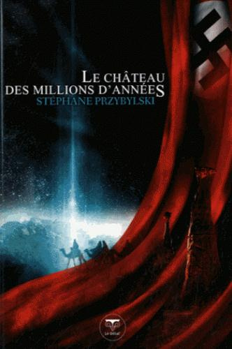 Origines Tome 1 : Le château des millions d'années