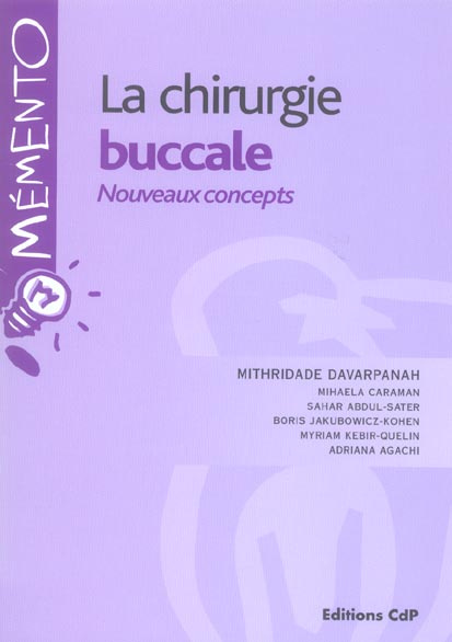 La chirurgie buccale. Nouveaux concepts