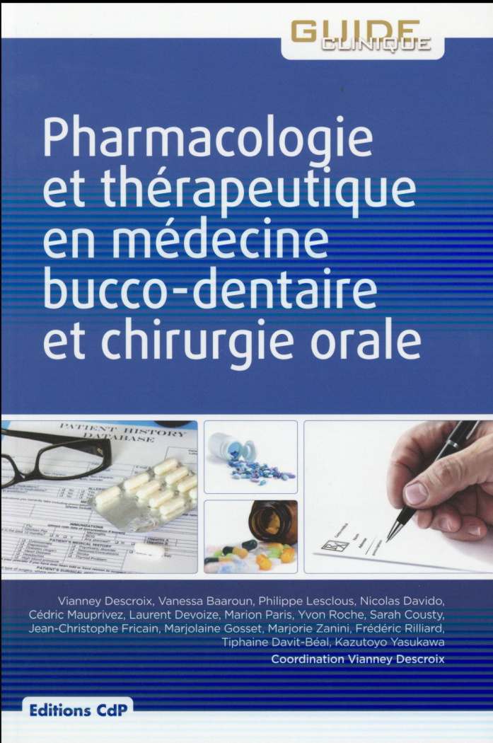 Pharmacologie et thérapeutique en médecine bucco-dentaire et chirurgie orale