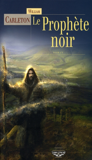 Le Prophète noir. Un récit de la famine en Irlande